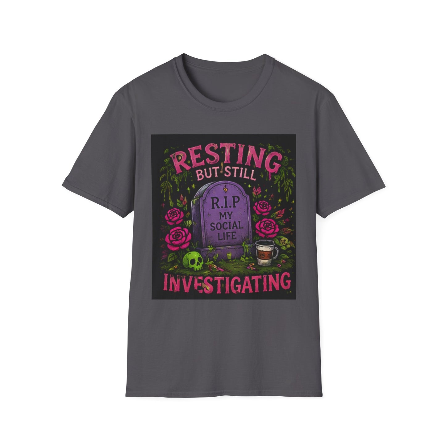 Resting But Still Investigating T-Shirt — Funny Halloween Graveyard Tee