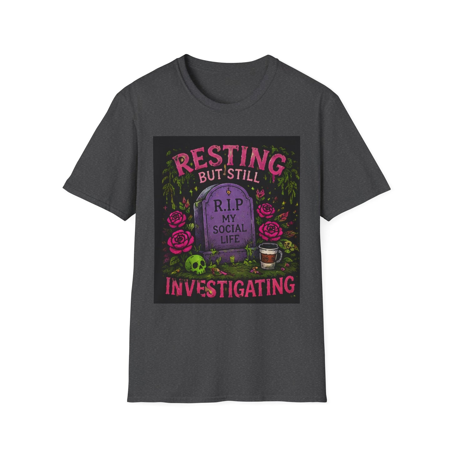Resting But Still Investigating T-Shirt — Funny Halloween Graveyard Tee