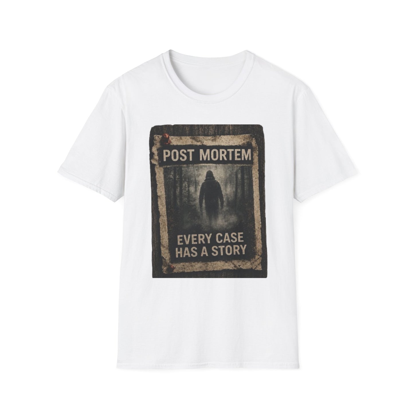 Post Mortem T-Shirt — "Every Case Has a Story" Detective / True Crime Tee
